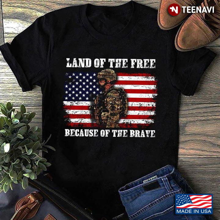 American Flag Land Of The Free Because Of The Brave