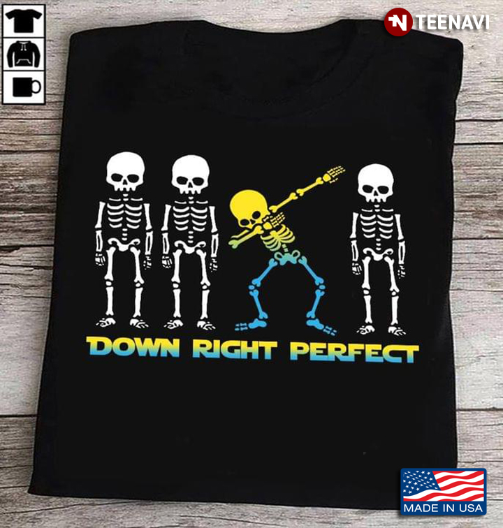 Dabbing Skeleton Down Right Perfect Down Syndrome Awareness