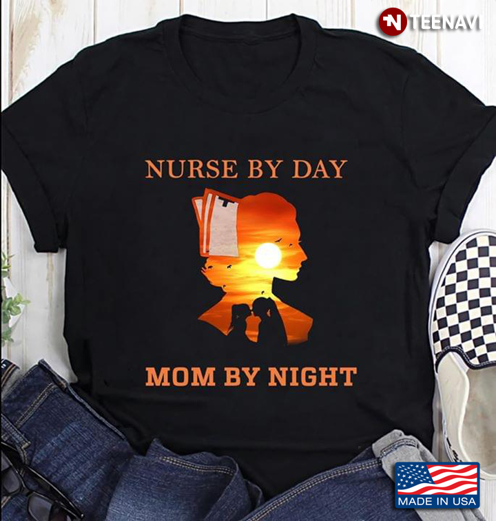 Nurse By Day Mom By Night