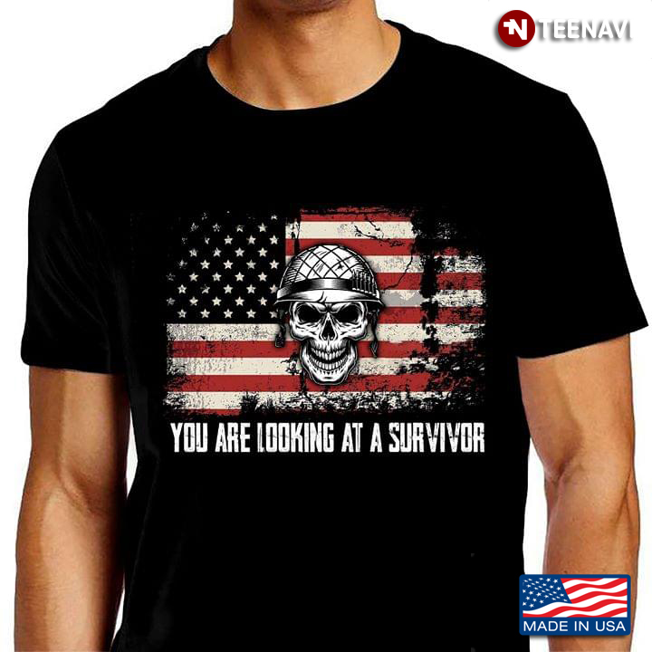 Veteran Skull American Flag You Are Looking At A Survivor
