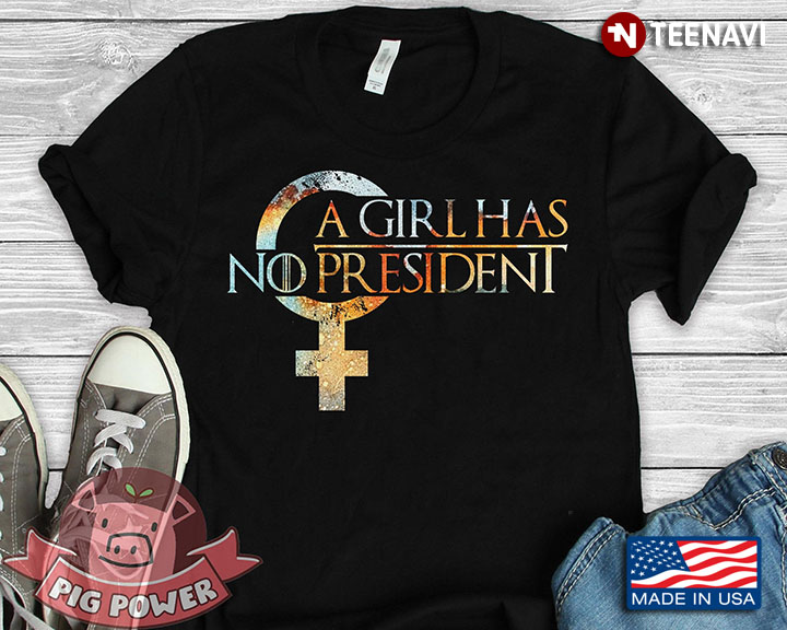 A Girl Has No President Vote Woman Right