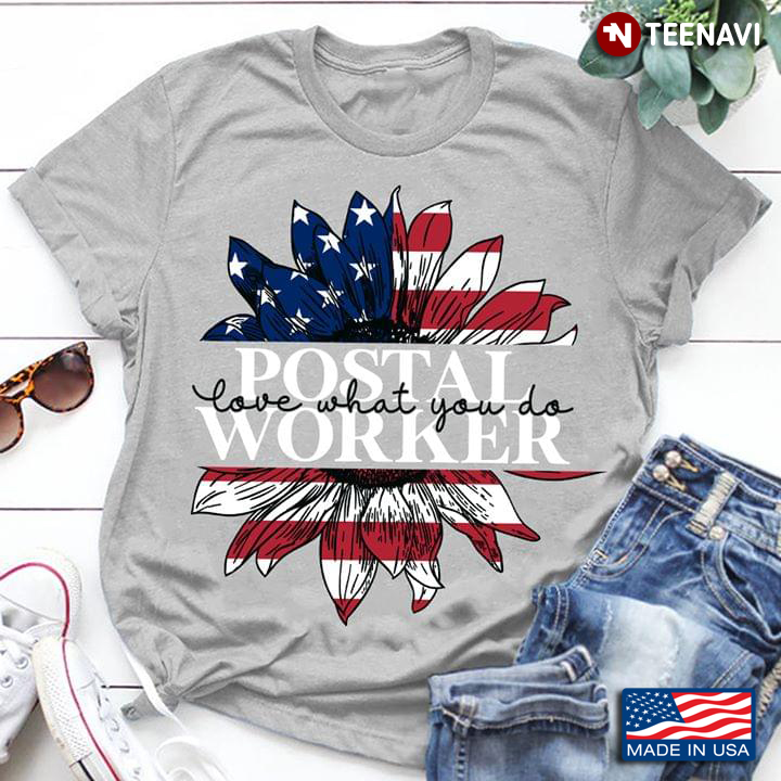 Sunflower American Flag Postal Worker Love What You Do New Version