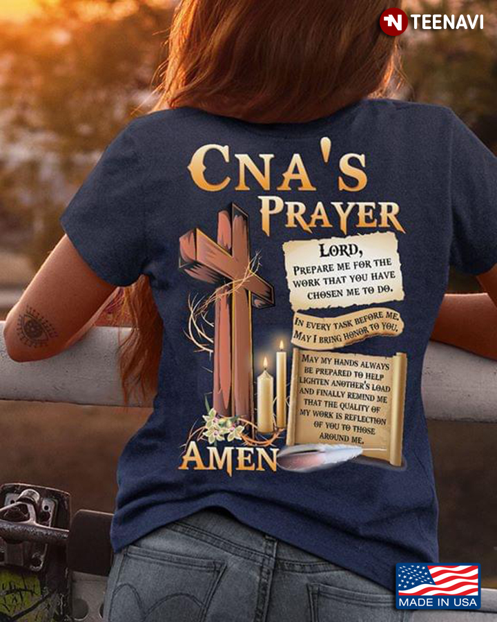 Cross CNA's Prayer Lord Prepare Me For The Work That You Have Chosen To Do Amen