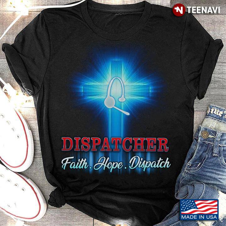 Cross Dispatcher Faith Hope Dispatch
