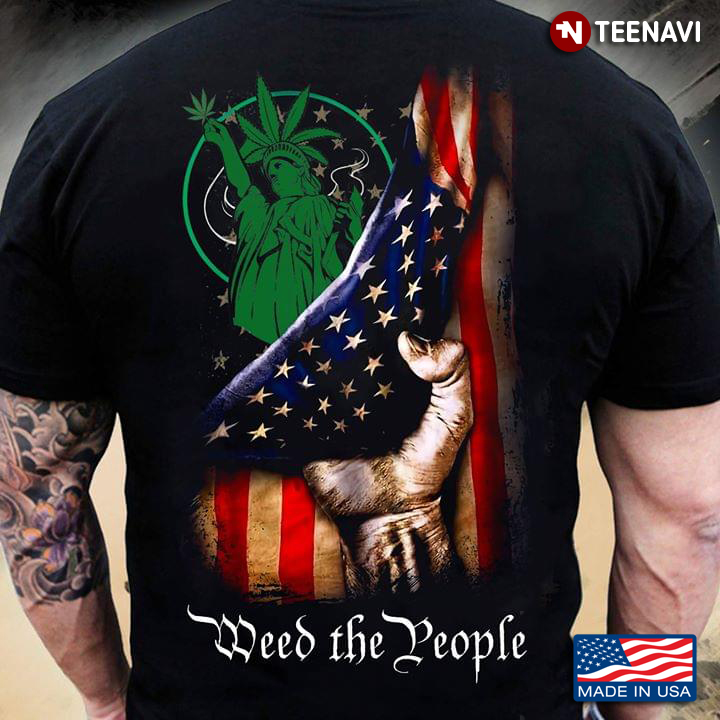 Statue Of Liberty Weed The People American flag
