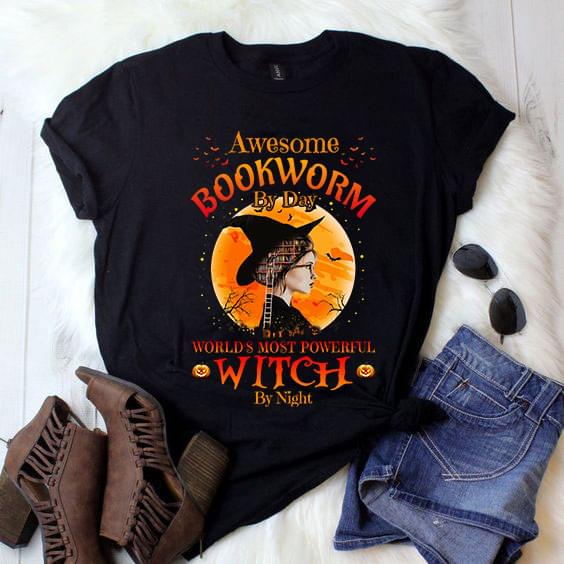 Awesome Bookworm By Day Worlds Most Powerful Witch By Night Halloween