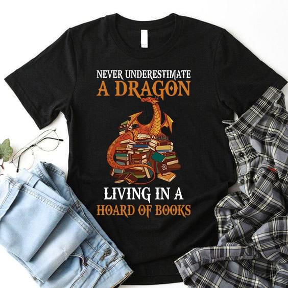 Never Underestimate A Dragon Living In A Hoard Of Book
