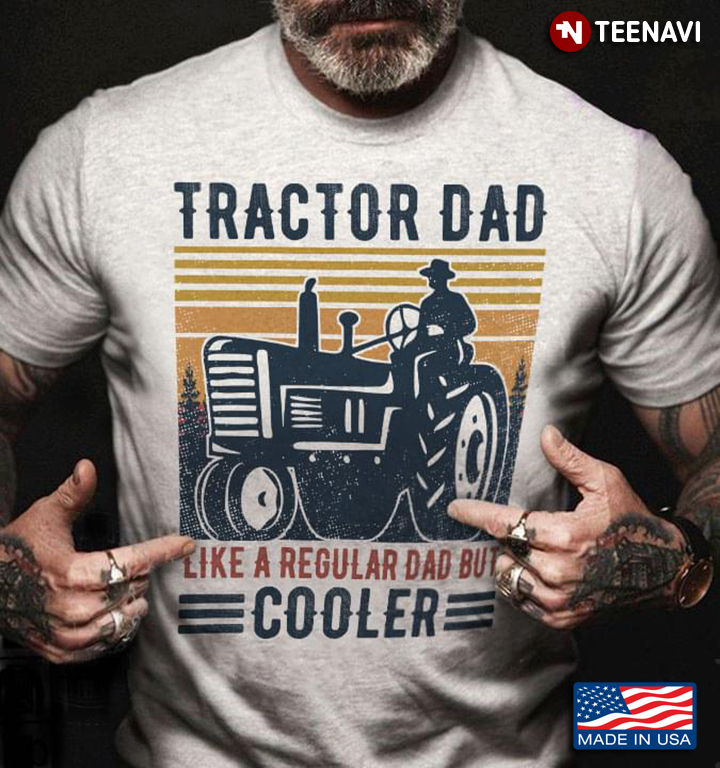 Tractor Dad Like A Regular Dad But Cooler Vintage