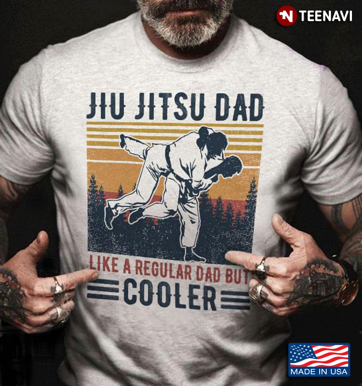 Jiu Jitsu Dad Like A Regular Dad But Cooler