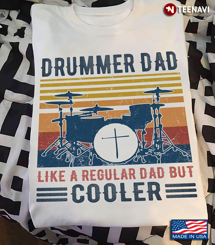 Drummer Dad Like A Regular Dad But Cooler Vintage