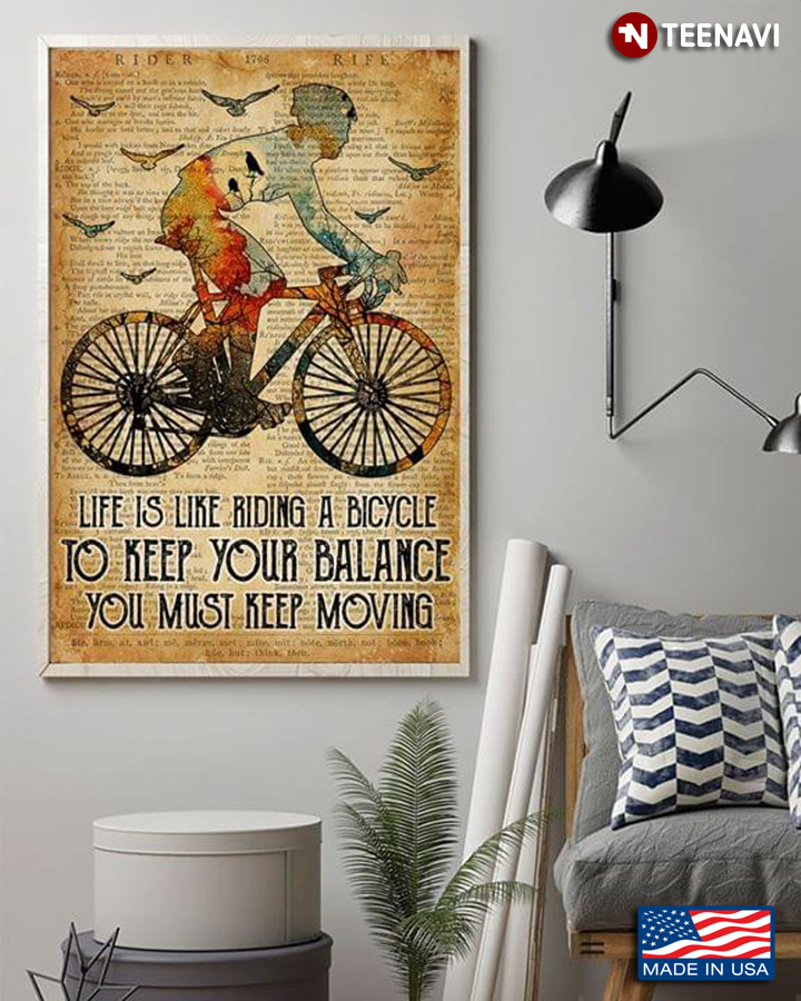 Vintage Cyclist & Birds Life Is Like Riding A Bicycle To Keep Your Balance You Must Keep Moving