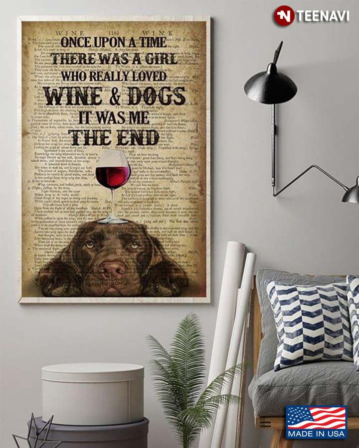 Dictionary Theme Dog With Wine Glass On Head Once Upon A Time There Was A Girl Who Really Loved Wine & Dogs