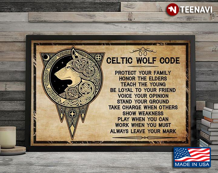 Vintage Celtic Wolf Code Protect Your Family Honor The Elders