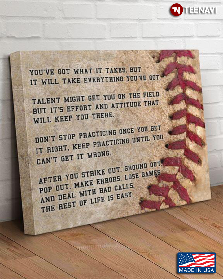 Vintage Baseball Player You've Got What It Takes, But It Will Take Everything You've Got