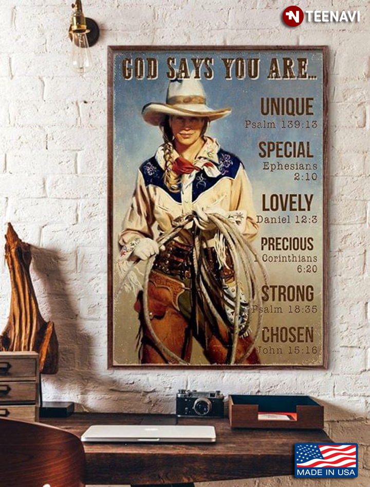 Vintage Cowgirl God Says You Are Unique Special Lovely Precious Strong Chosen