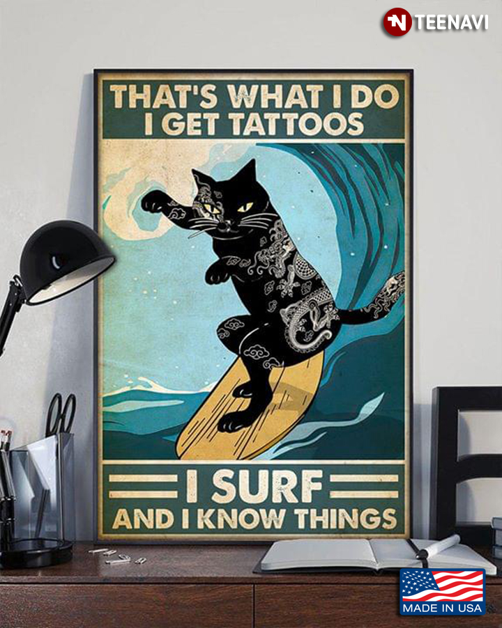 Vintage Black Cat With Tattoos Surfing That's What I Do I Get Tattoos I Surf And I Know Things