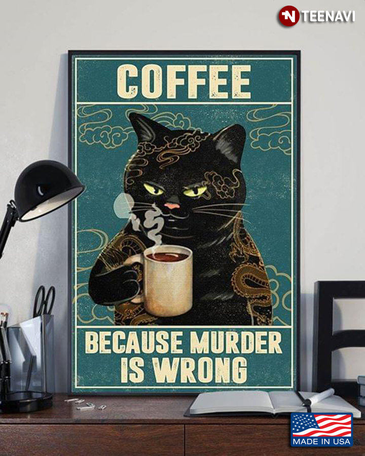 Vintage Black Cat With Tattoos Coffee Because Murder Is Wrong