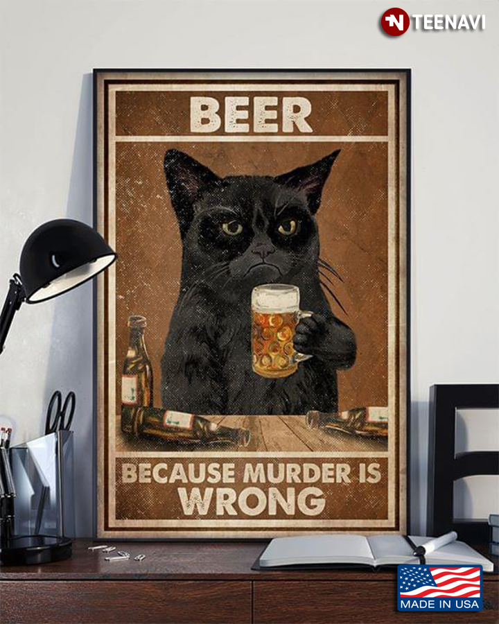 Black Cat Beer Because Murder Is Wrong Satin Portrait Poster