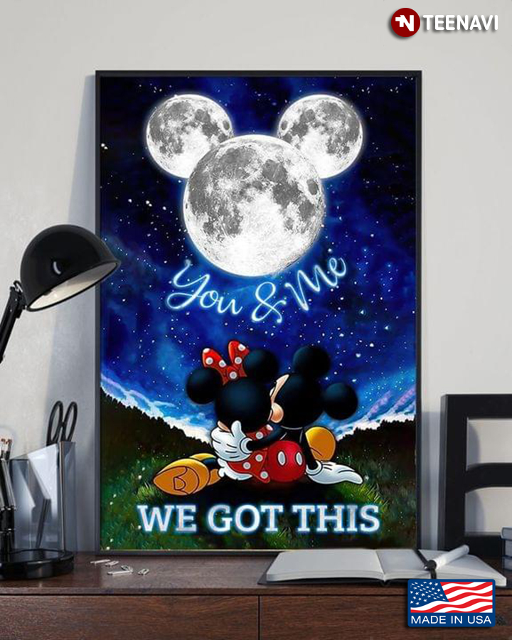 Disney Mickey Mouse & Minnie Mouse Watching Mickey Mouse Moon You & Me We Got This