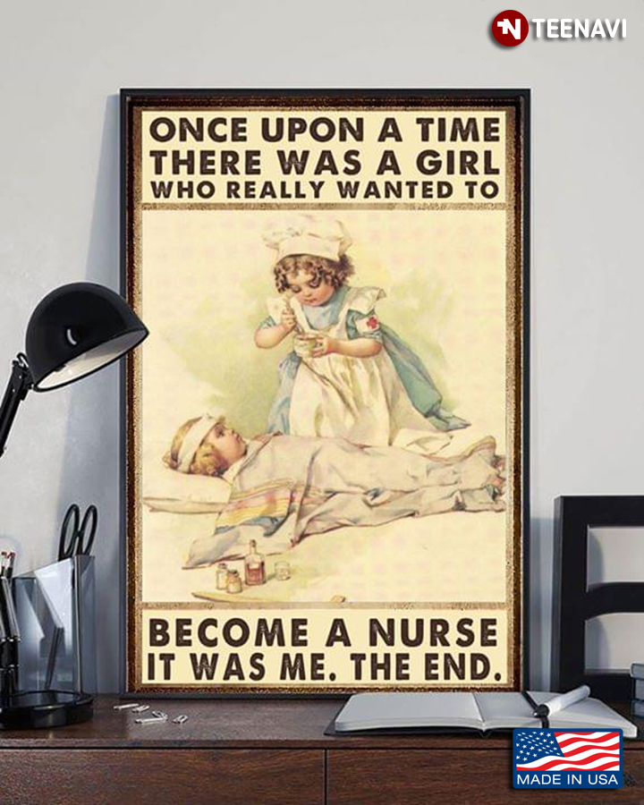 Vintage Baby Girl Once Upon A Time There Was A Girl Who Really Wanted To Become A Nurse