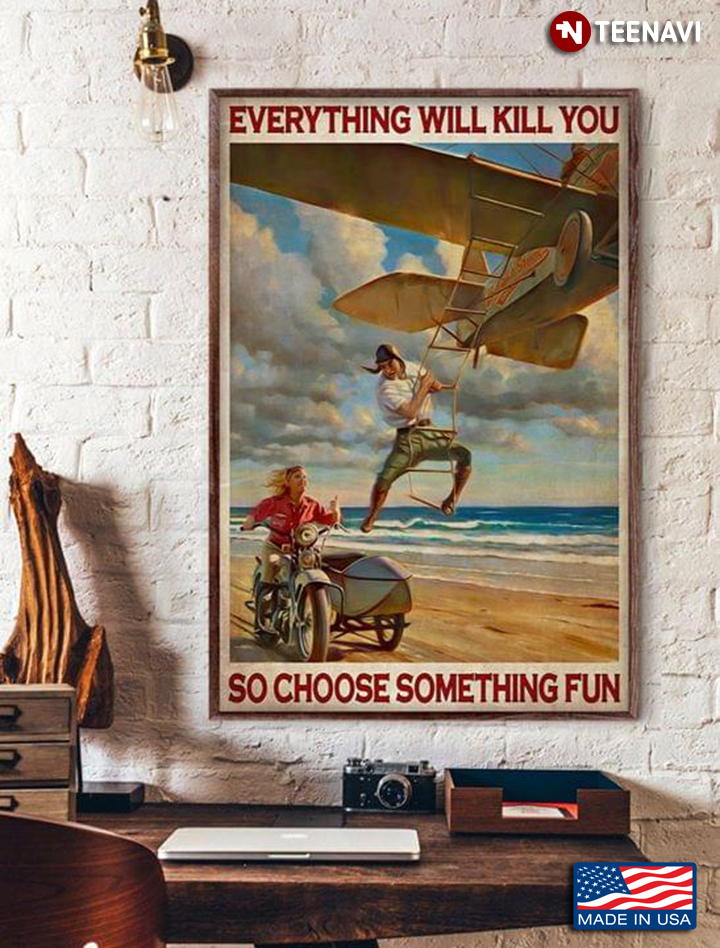 Vintage Girl & Boy With Helicopter Everything Will Kill You So Choose Something Fun