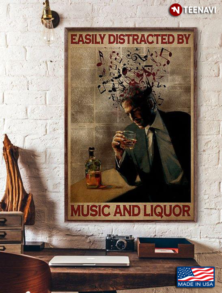 Vintage Newspaper Theme Handsome Man With Music Tune On His Head Easily Distracted By Music And Liquor