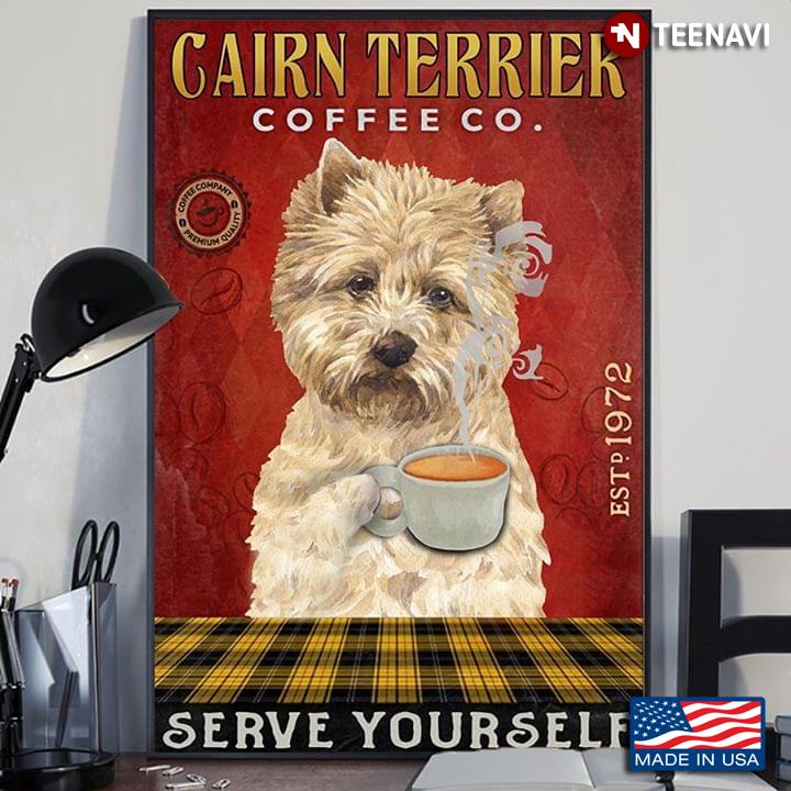 Funny Cairn Terrier Coffee Co. Est.1972 Serve Yourself