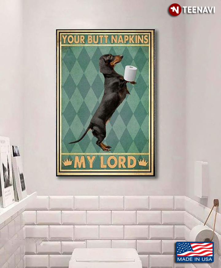 Vintage Dachshund Your Butt Napkins My Lord