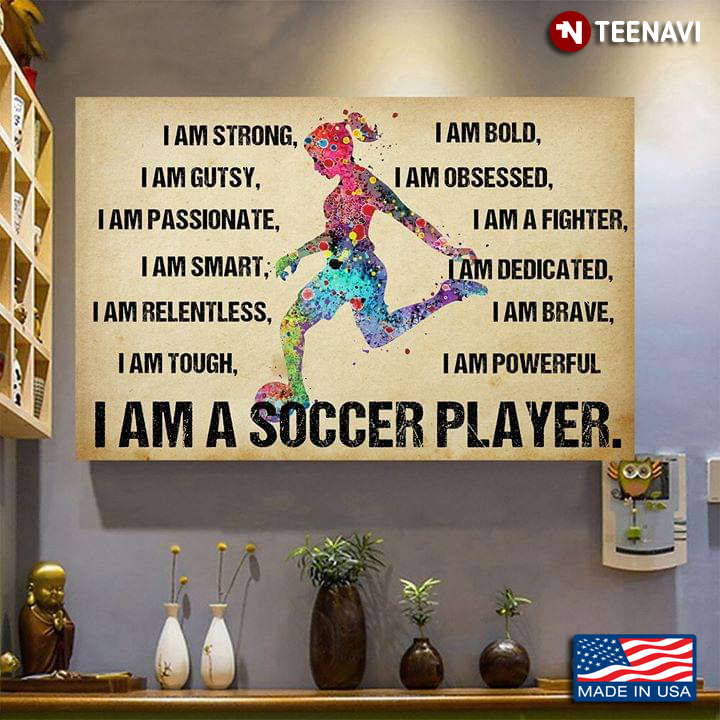 Vintage Watercolour Female Soccer Player I Am A Soccer Player I Am Strong, I Am Bold, I Am Gutsy