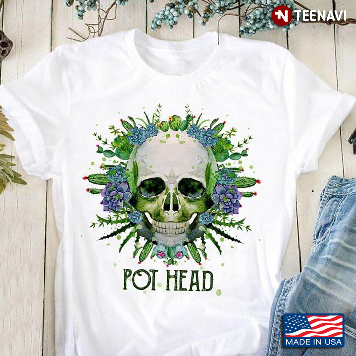 Pot Head I Garden So I Don't Choke People Save A Life Send Mulch Gardening Skull
