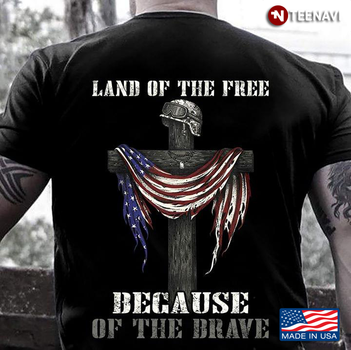 Cross American Flag Land Of The Free Because Of The Brave