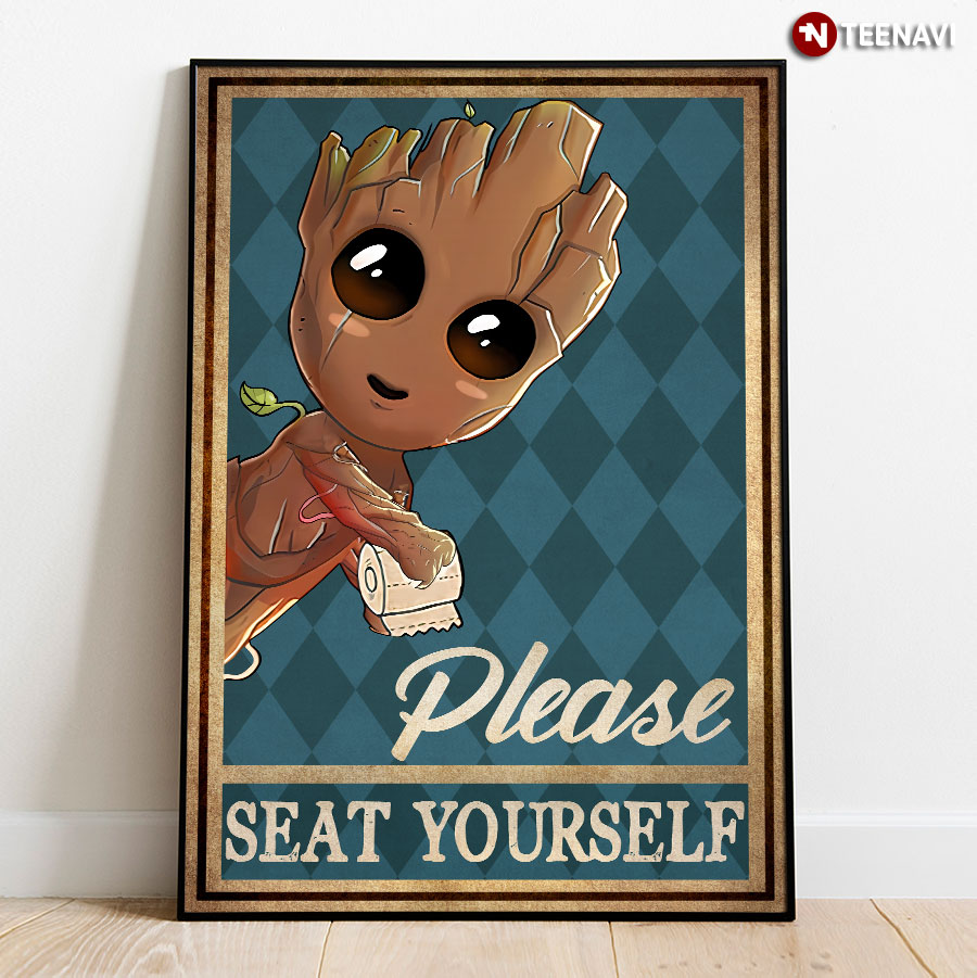 Vintage Baby Groot & Toilet Paper Roll Please Seat Yourself Poster