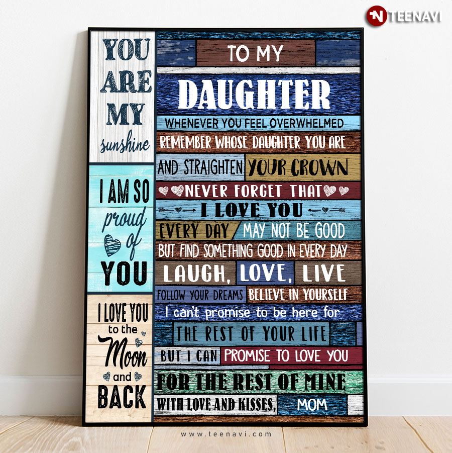 Vintage Mom & Daughter To My Daughter Whenever You Feel Overwhelmed Remember Whose Daughter You Are Poster