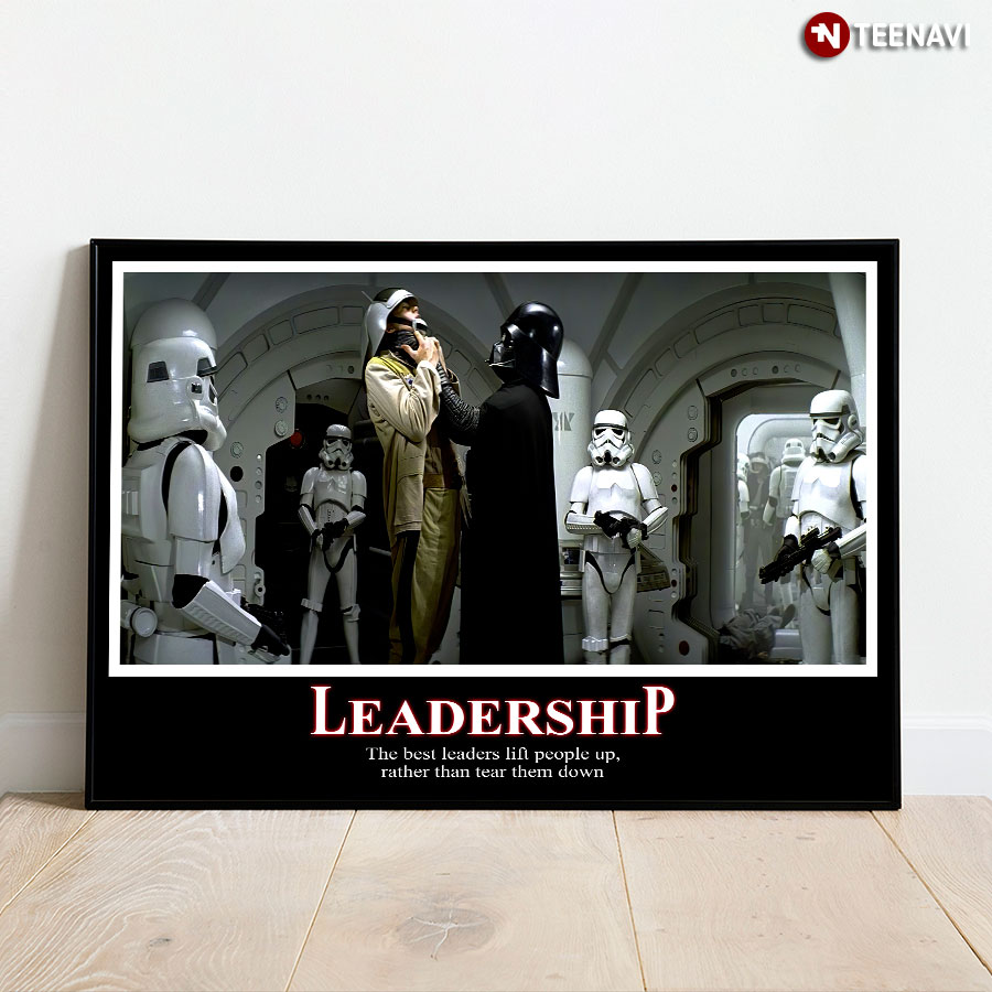 Vintage Star Wars Darth Vader Leadership The Best Leaders Lift People Up, Rather Than Tear Them Down