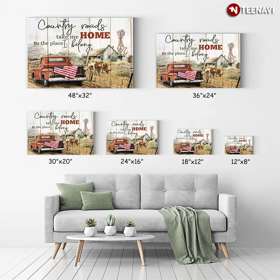 Vintage Truck With American Flag On Farm Country Roads Take Me Home To The Place I Belong