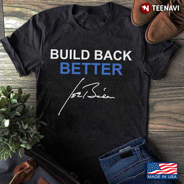 Build Back Better Joe Biden