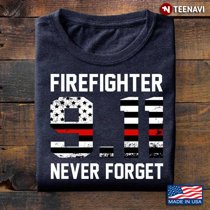 Firefighter 9.11 Never Forget Vintage