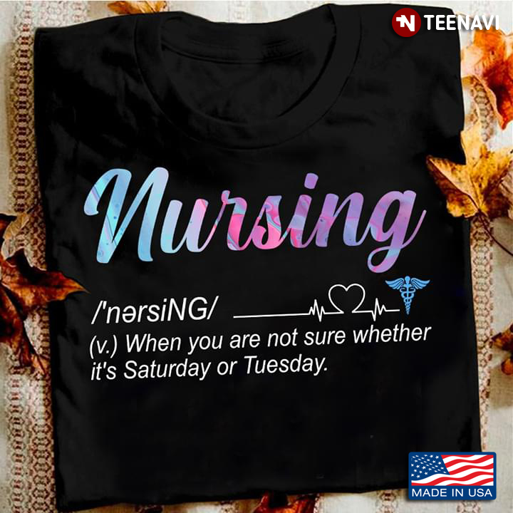Nursing When You Are Not Sure Whether It's Saturday Or Tuesday