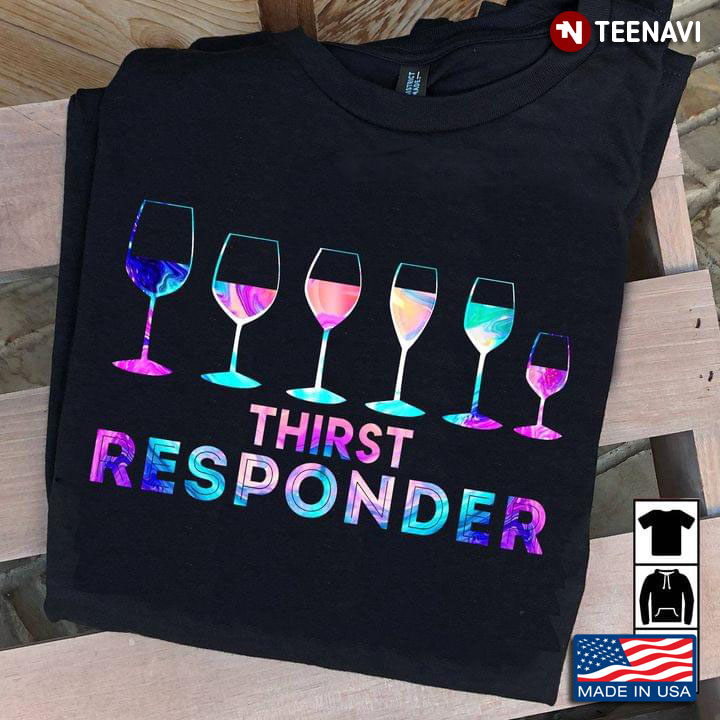 Thirst Responder The Cup Of Wine