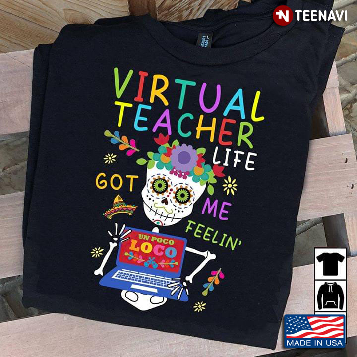 Virtual Teacher Life Got Me Feelin Skeleton