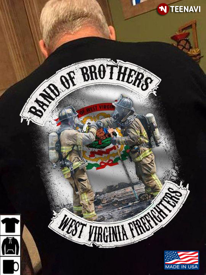 Band Of Brothers West Virgina Firefighters