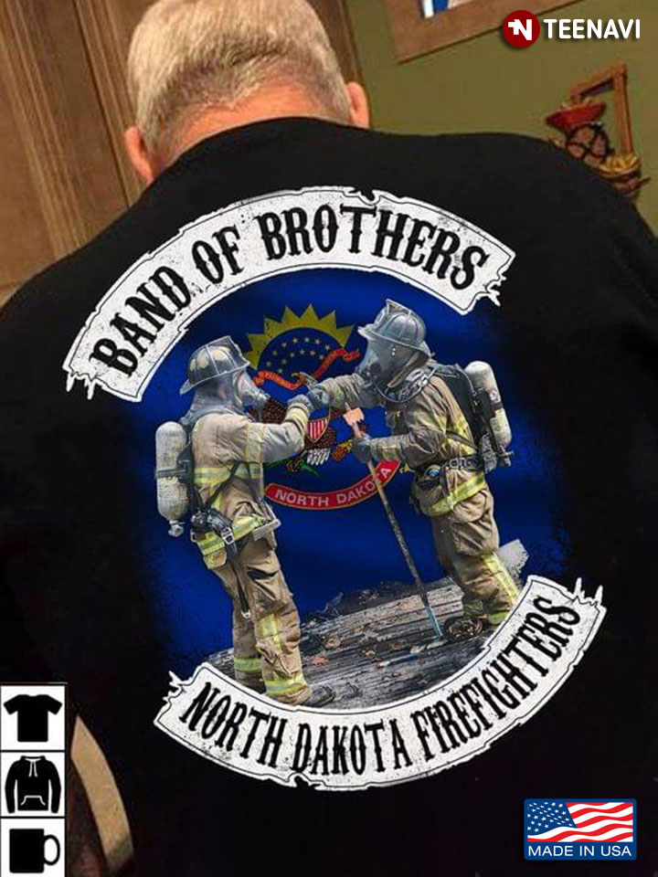 Band Of Brothers North Dakota Firefighters