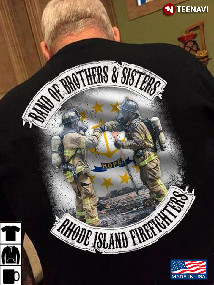 Band Of Brothers And Sisters Rhode Island Firefighters