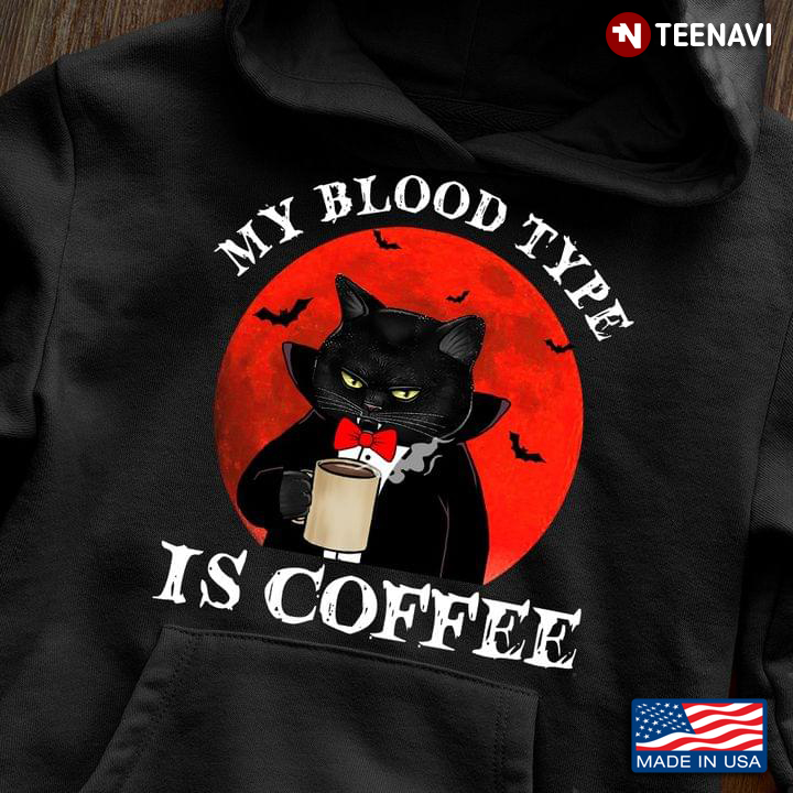 Black Cat My Blood Type Is Coffee Halloween