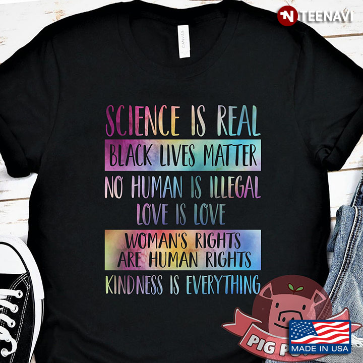 Black Lives Matter Woman's Right Are Human Rights Kindness Is Everything New Design