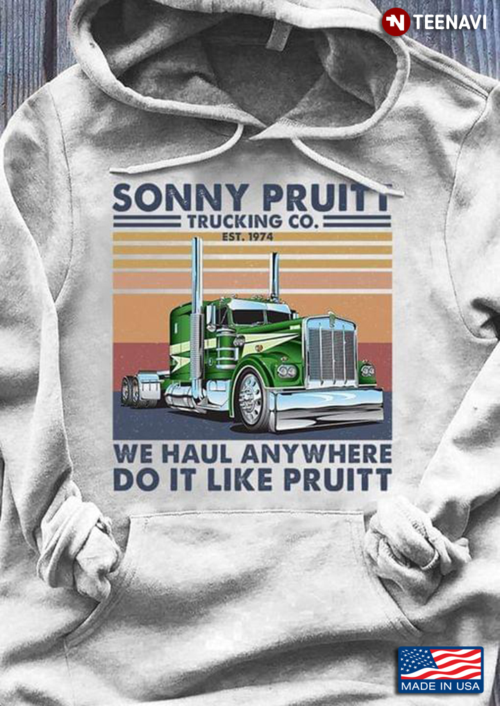 Sonny Pruitt We Haul Anywhere Do It Like Pruitt