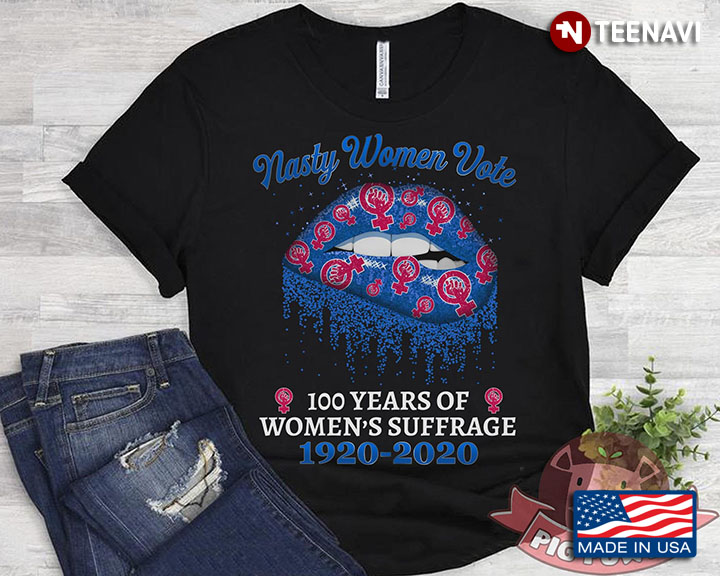 Nasty Women Vote 100 Years Of Women's Surface 1920-2020