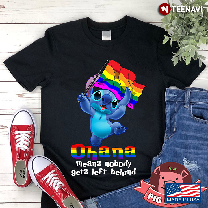 LGBT Ohana Means Nobody Gets Left Behind Stitch
