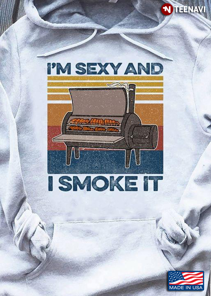 I'm Sexy And I Smoke It