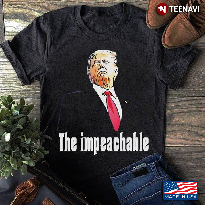 The Impeachable Trump President